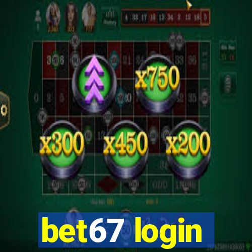 bet67 login